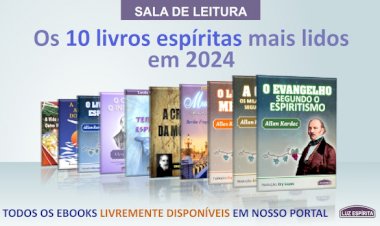 Os 10 livros espíritas mais lidos em 2024!