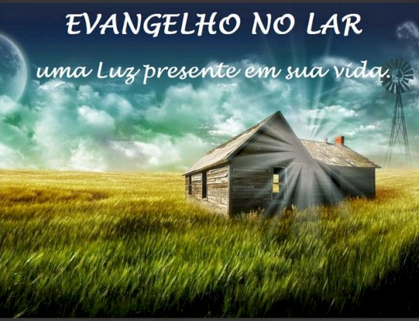 HORA DO EVANGELHO NO LAR