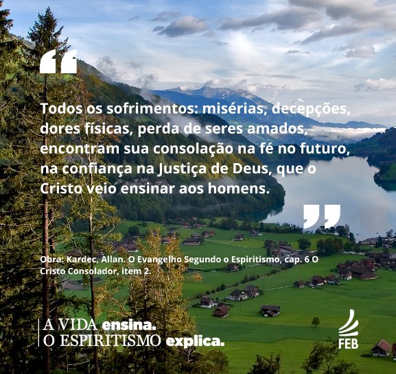 A Vida Ensina, o Espiritismo explica | Confia na Justiça Divina